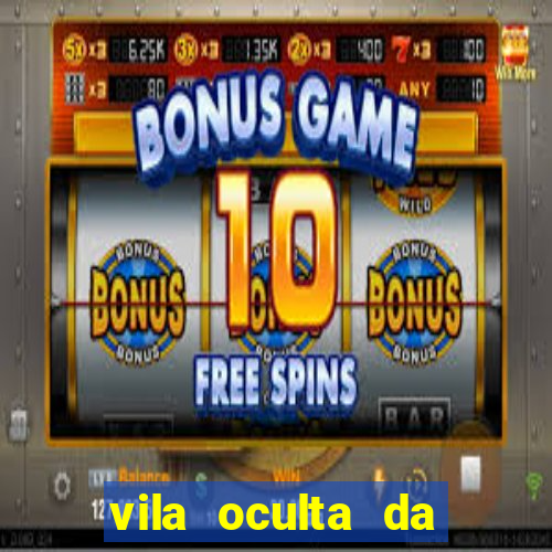 vila oculta da folha telegram